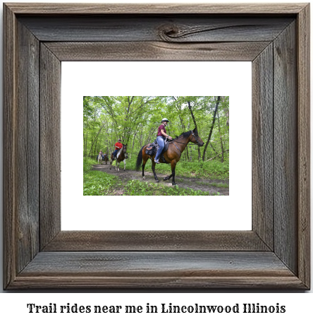 trail rides near me in Lincolnwood, Illinois